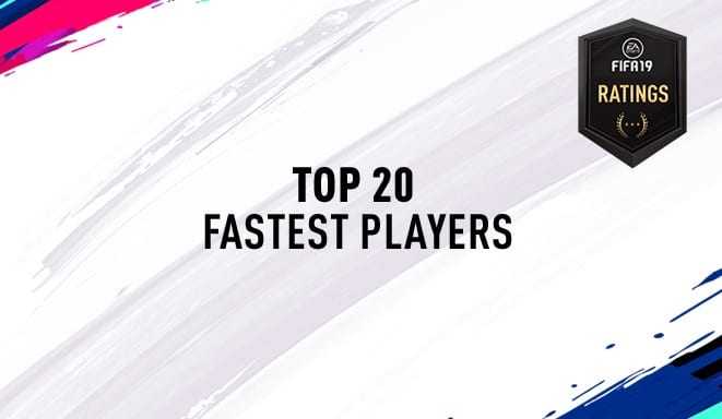 Fifa 19 - TOP 20 Fastest Players artwork