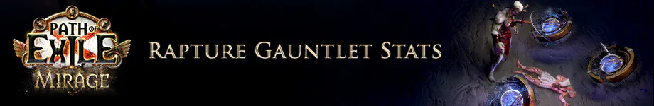Rapture Gauntlet Stats Revealed