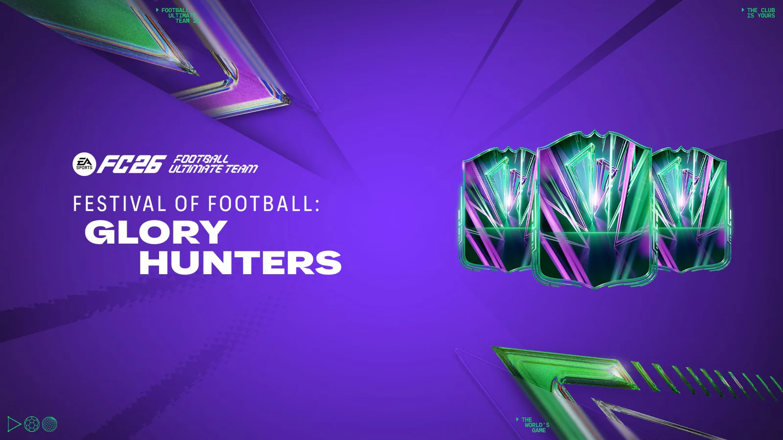 Football Ultimate Team™ 26 - Glory Hunters