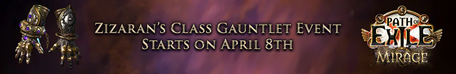 Zizaran’s Class Gauntlet Starts April 8!