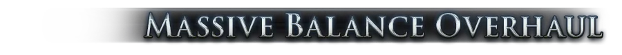 Massive Balance Overhaul