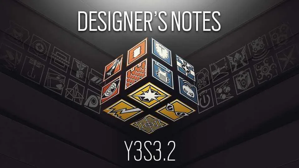 Rainbow Six: Siege - Y3S3 Designer's Notes | Mid Season